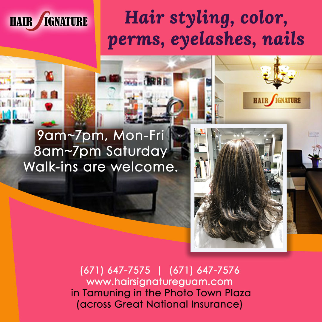 Hair Signature Guam Facebook ad: Call us at 647.7575 or 647.7576 to make…