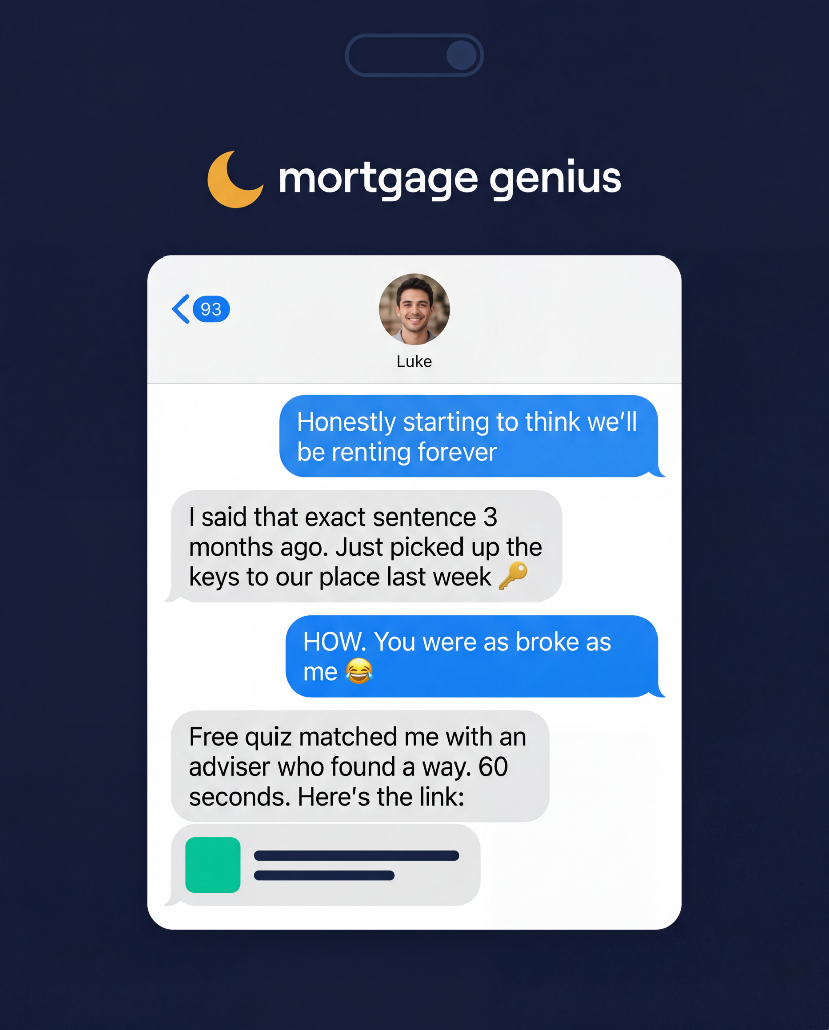 Mortgage Genius Facebook ad: From Renting Forever to Keys In Hand. Start Here.