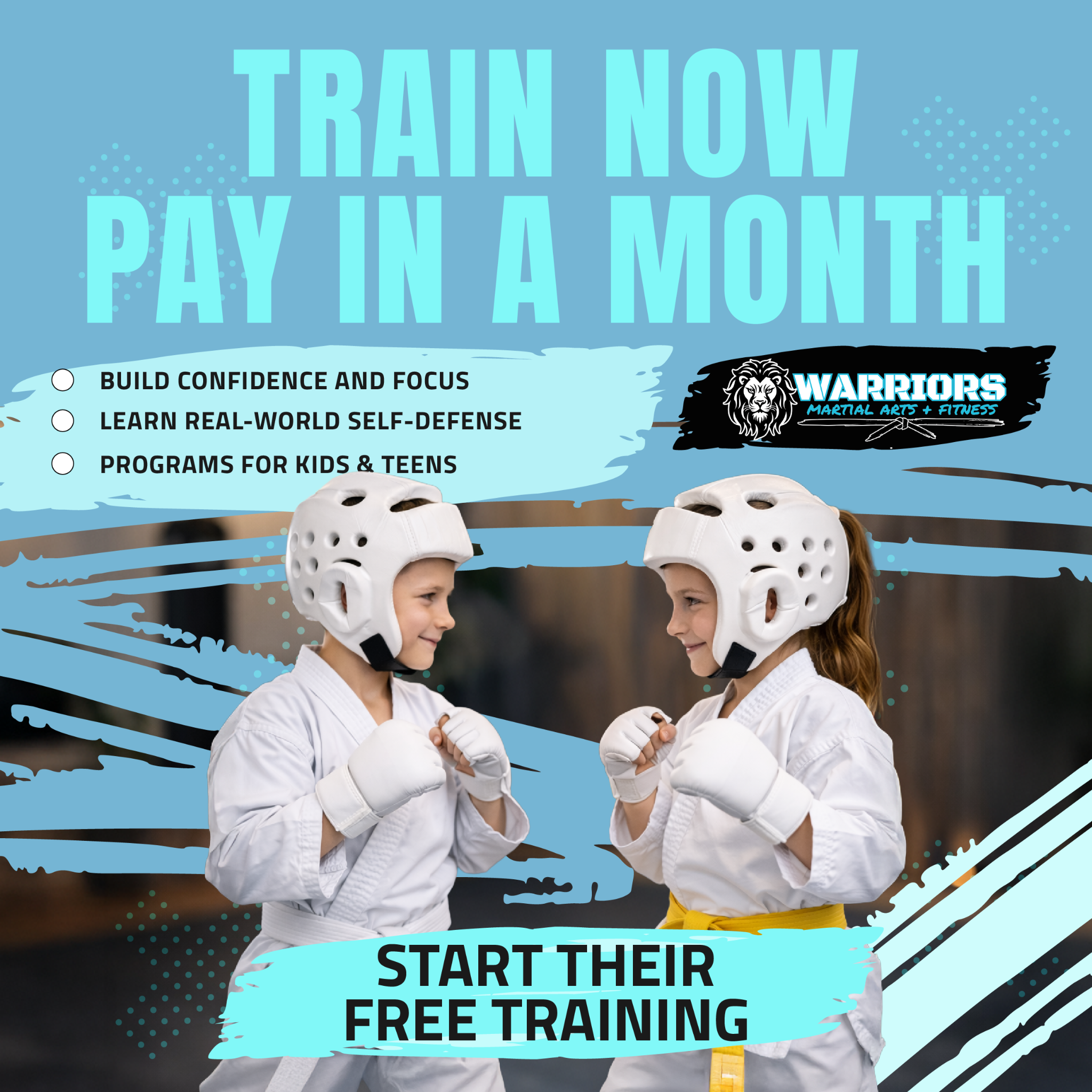 Warriors Martial Arts & Fitness Facebook ad: Train NOW & Pay In A Month!