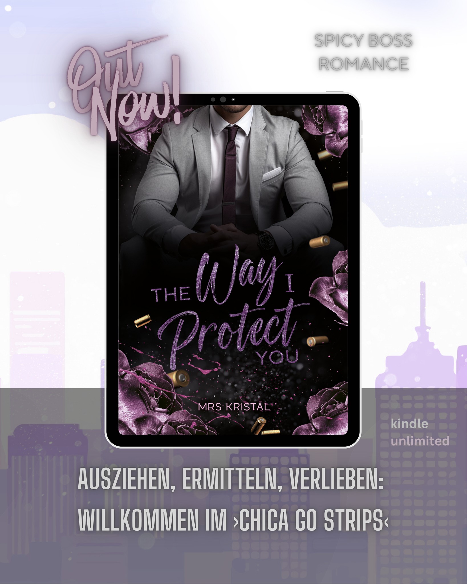 Mrs Kristal Autorin Facebook ad: The Way I Protect You: Eine Forced Proximity Romance…