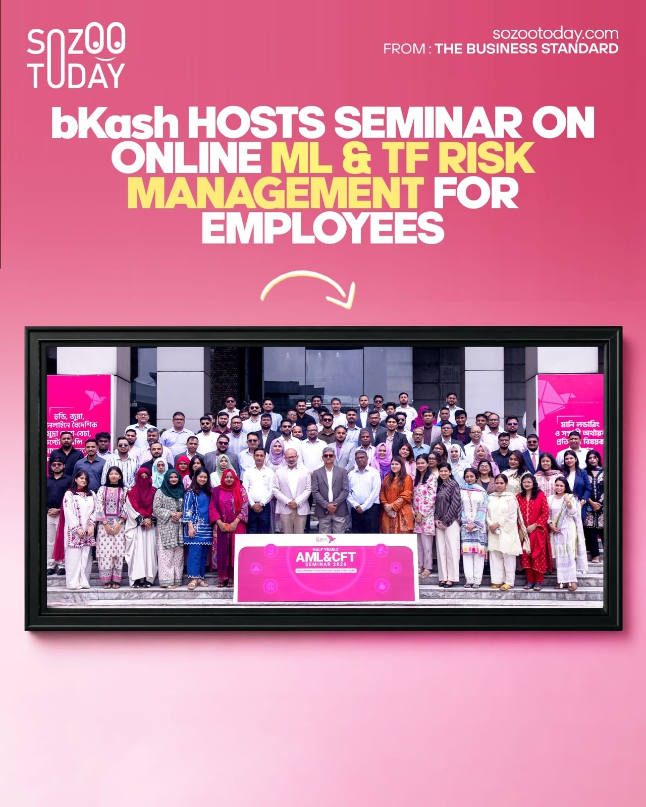Sozoo Today Facebook ad: bKash organised a two-day seminar titled Managing ML…