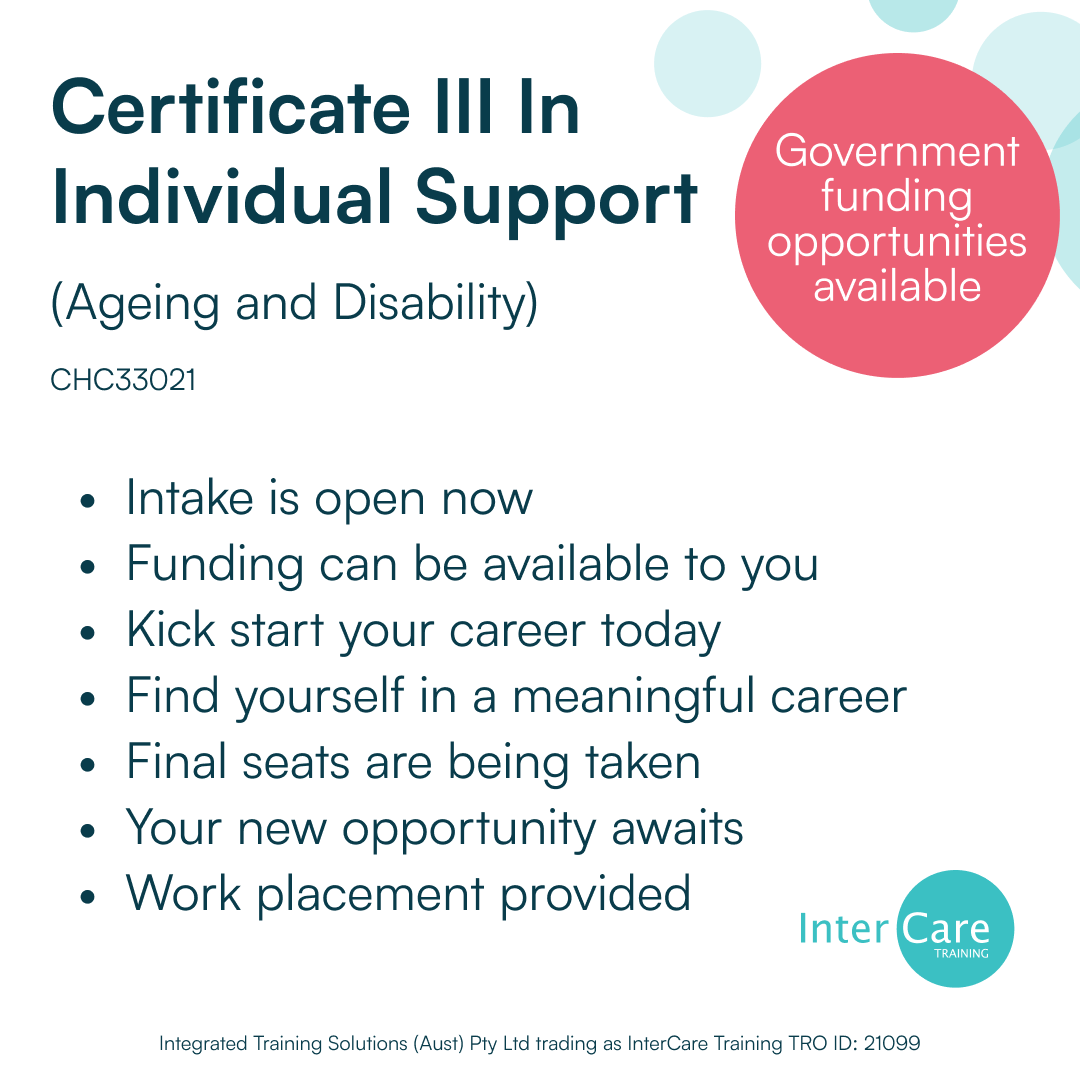 InterCare Training RTO No. 21099 Facebook ad: Cert III in Individual Support (Ageing and Disability)
