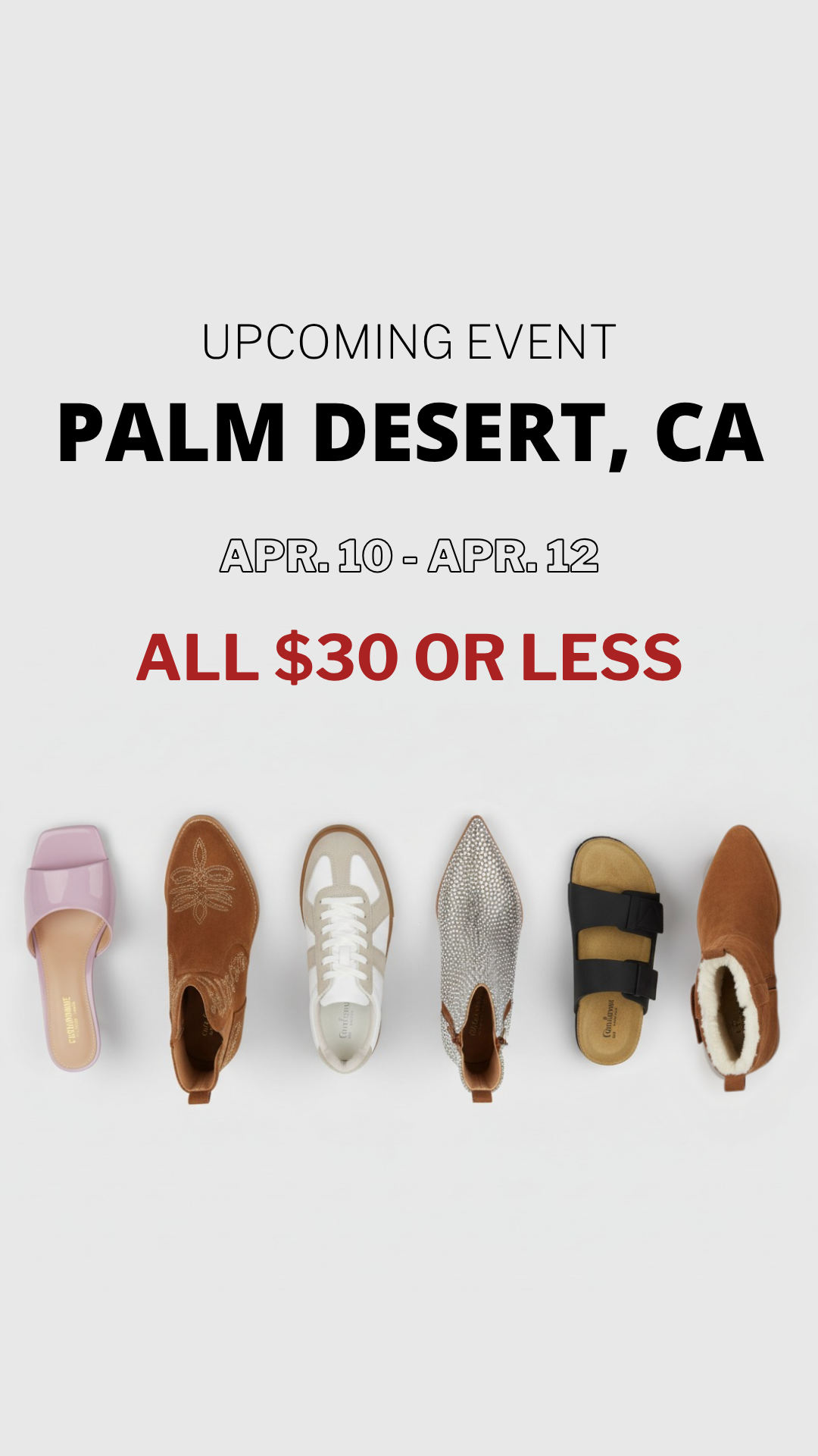 Shoe Selloff Event Facebook ad: Shoe Selloff Event | All Shoes $10-$30 | Palm Desert, CA