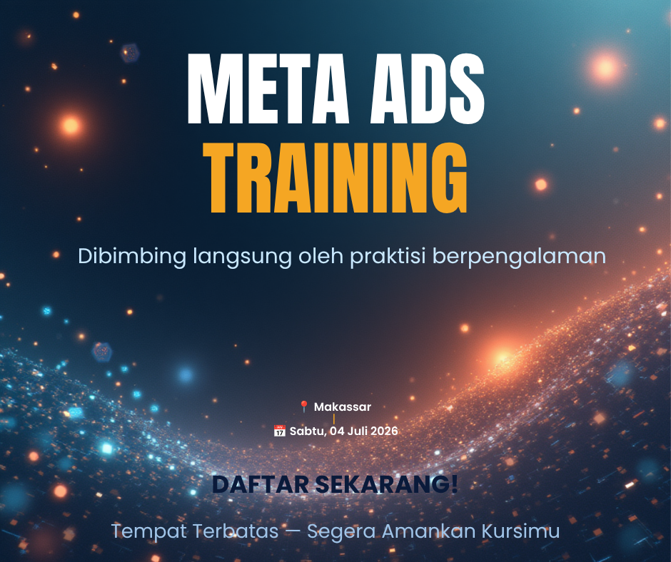 Jasa Iklan Murah Facebook ad: Pelatihan Meta Ads Makassar