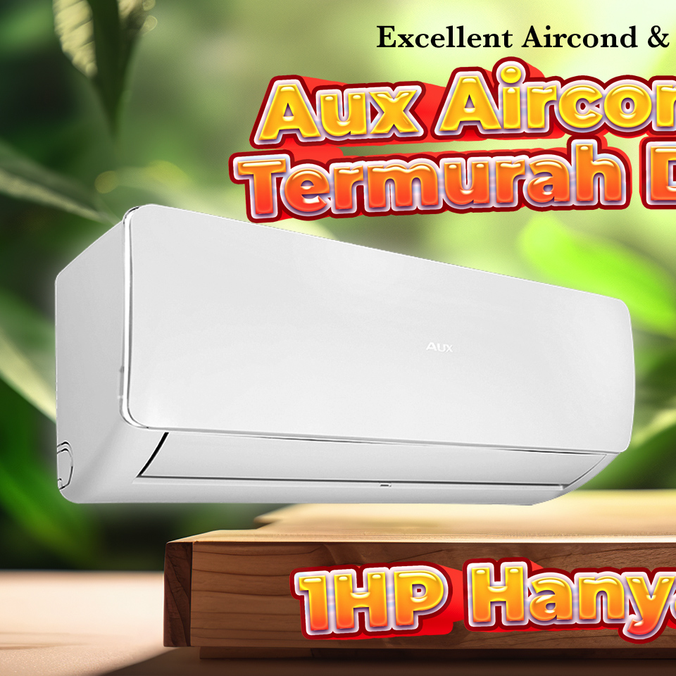 Excellent Aircond & Spare Parts Trading Facebook ad: 【Penyejuk Udara Inverter Aux Termurah di Malaysia】