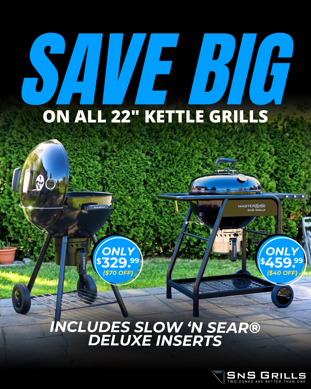 SnS Grills Facebook ad: Save BIG on Slow 'N Sear Kettle Grills - Up to $81 Off…