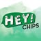 Hey Chips