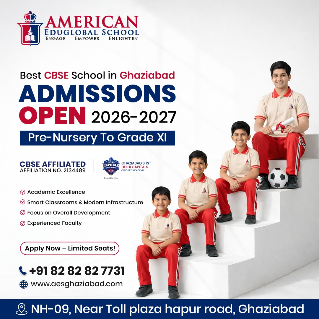 American EduGlobal School, Ghaziabad Facebook ad: Best School in Ghaziabad, Admissions Open