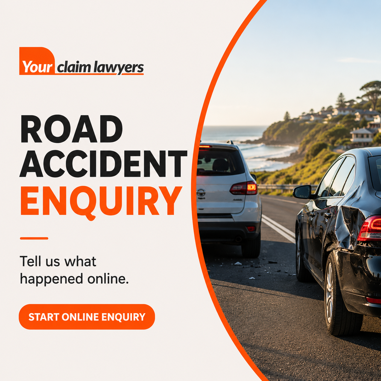 Your Claim Lawyers Facebook ad: After a road accident, knowing where to start…