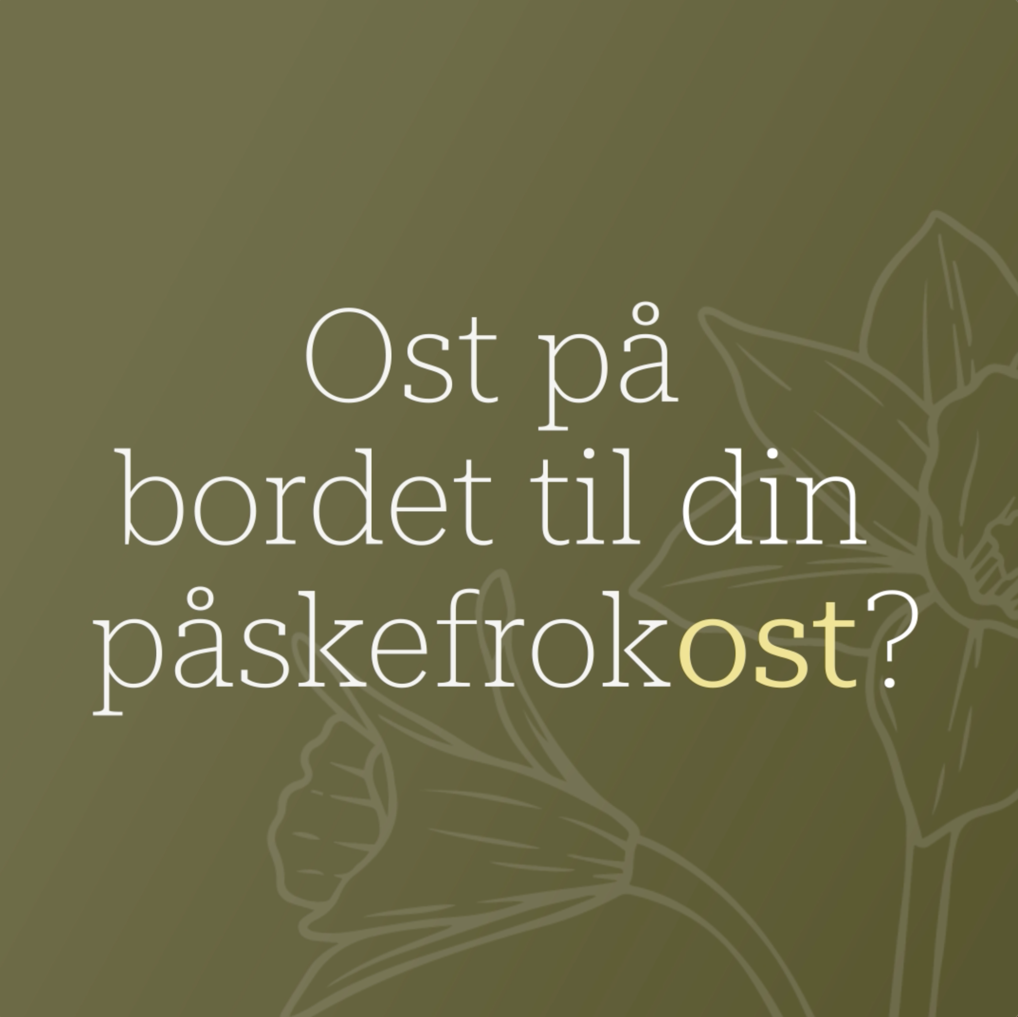 Ost & ko Facebook ad: Inspiration til ost til påskefrokosten