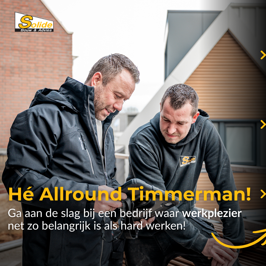 Solide Bouw & Advies Groep Facebook ad: Solide Bouw en Advies zoekt een Allround Timmerman!