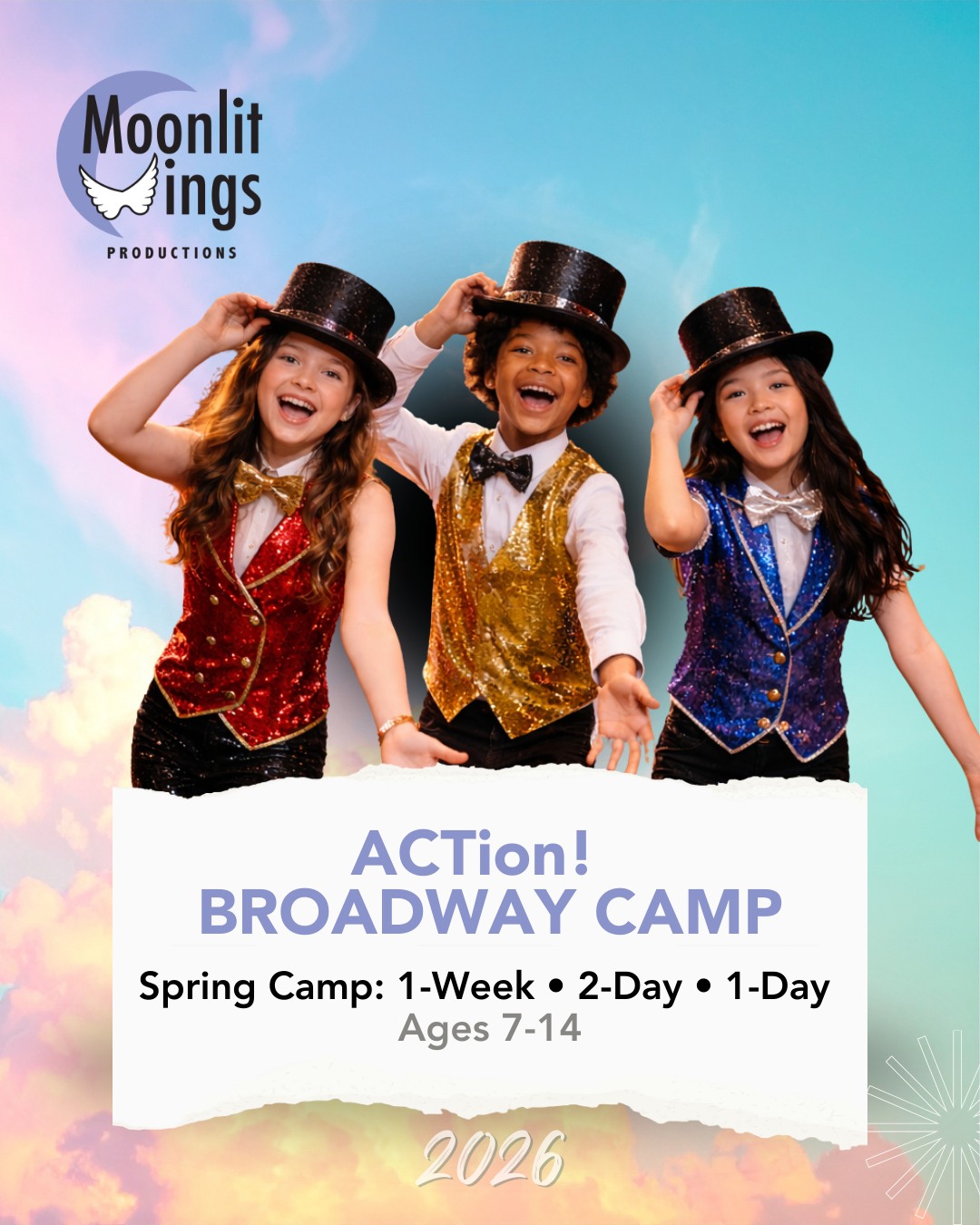 Moonlit Wings Productions Facebook ad: Kids Spring Broadway Camp