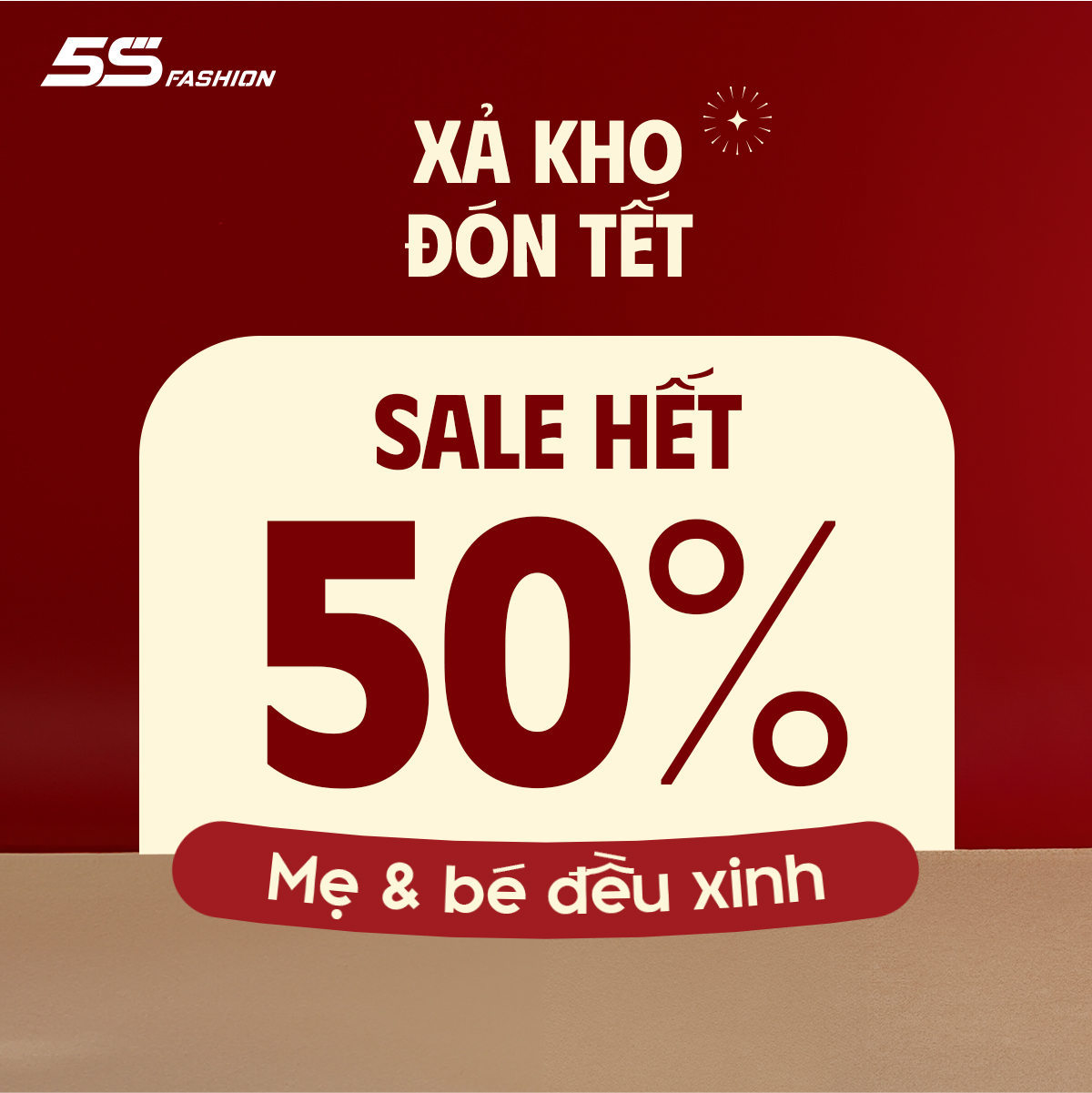 5S Fashion Facebook ad: SALE HẾT 𝟱𝟬% MẸ & BÉ DIỆN TẾT…