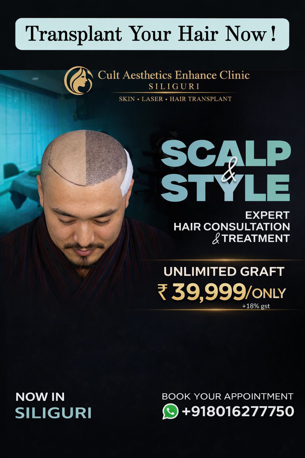 Cult Aesthetics Enhance clinic Siliguri & Jaigaon Facebook ad: HAIR TRANSPLANT, MOUSTACHE TRANSPLANT, PRP, GFC, MELASMA…