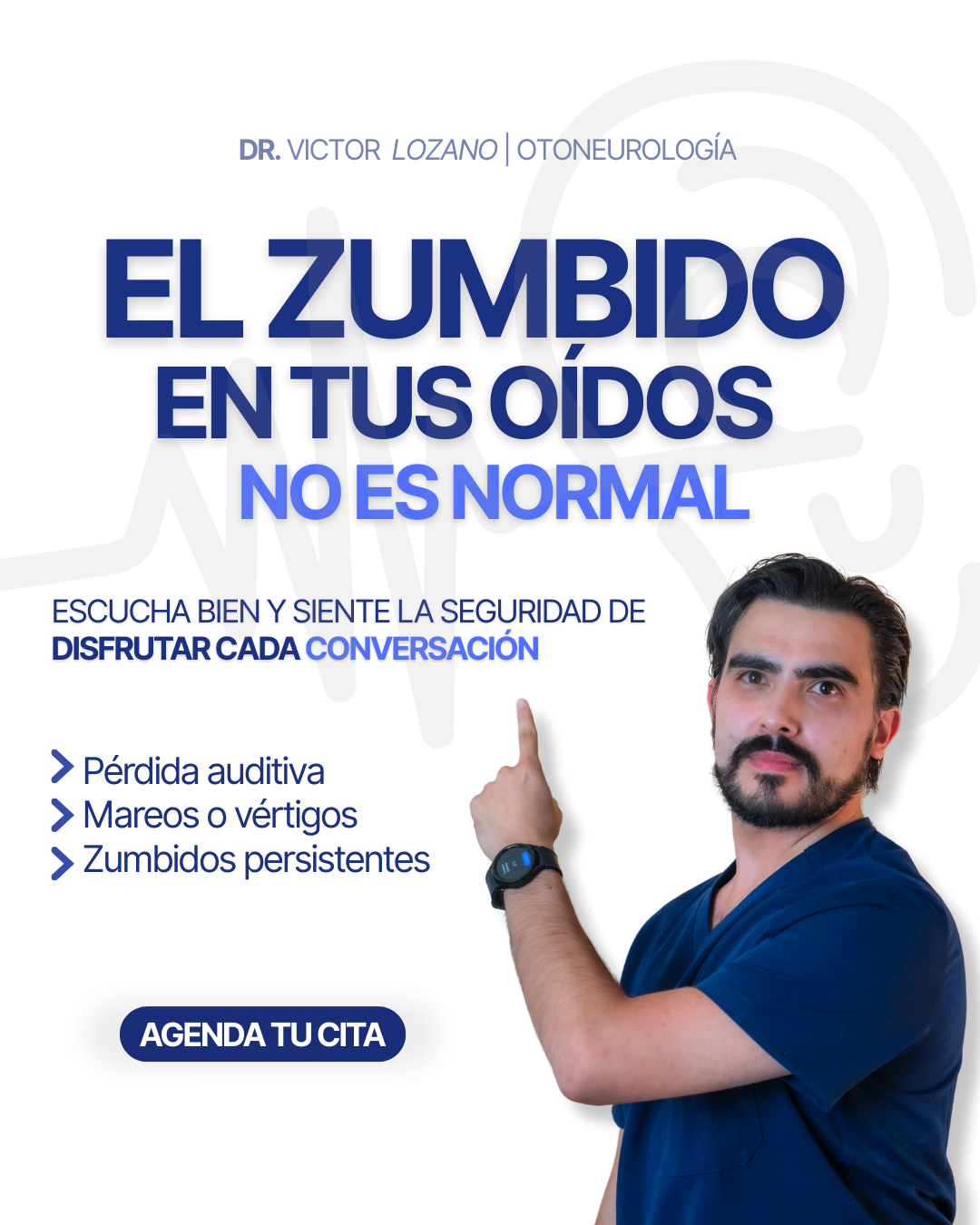 Dr. Víctor Lozano - Otoneurología y Audiología Facebook ad: Agenda tu cita aquí