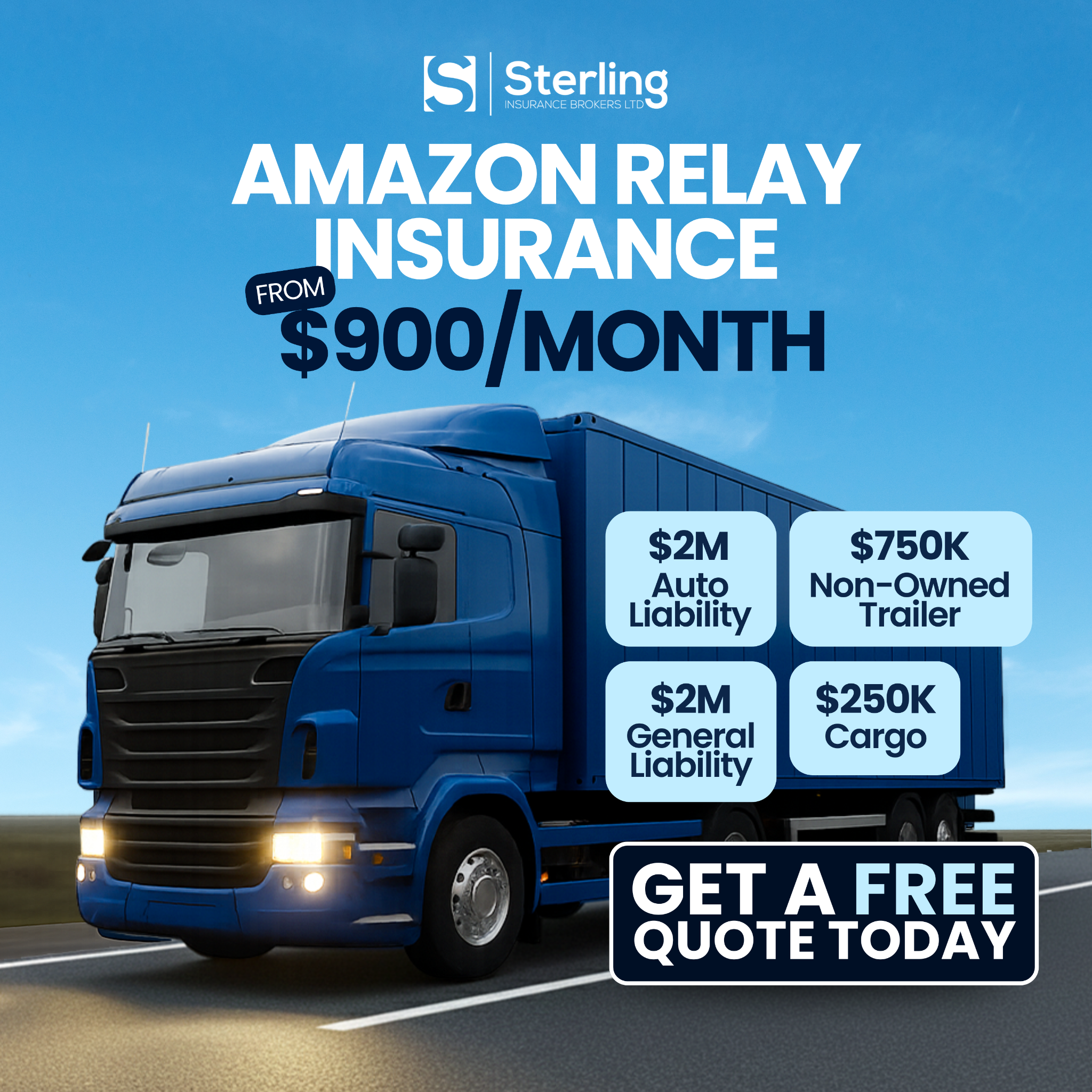 Sterling Insurance Brokers Ltd. Facebook ad: Amazon Relay Coverage Starts at Only $900/Month!