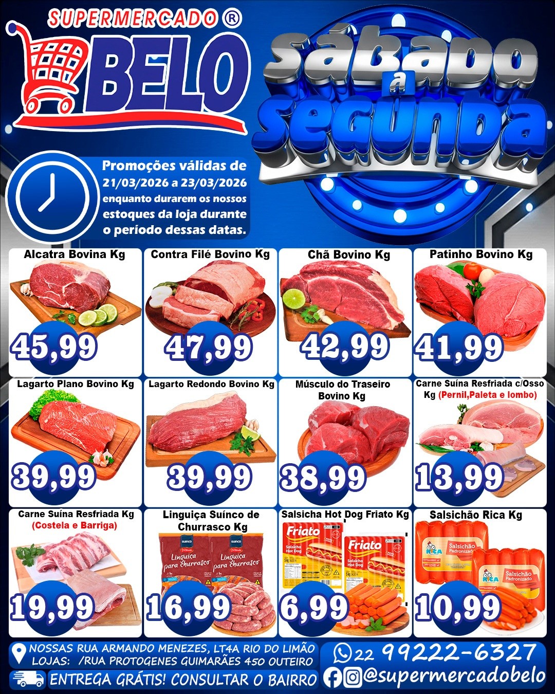 Supermercado Belo Facebook ad: Rua Armando Menezes, LT4A Rio do Limão Araruama