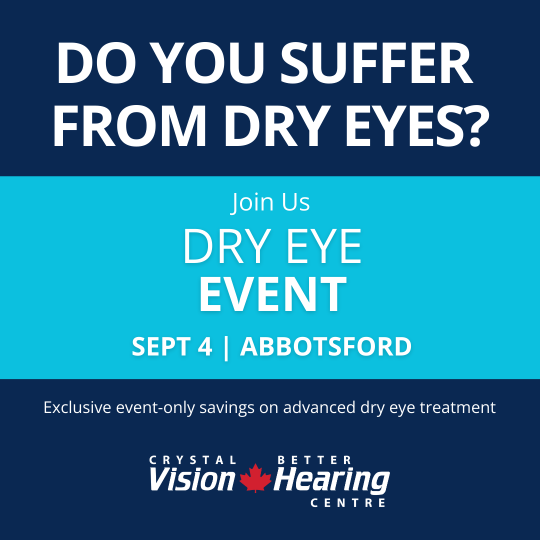 Crystal Vision & Better Hearing Facebook ad: Dry Eye Event, Sept 4 | Abbotsford