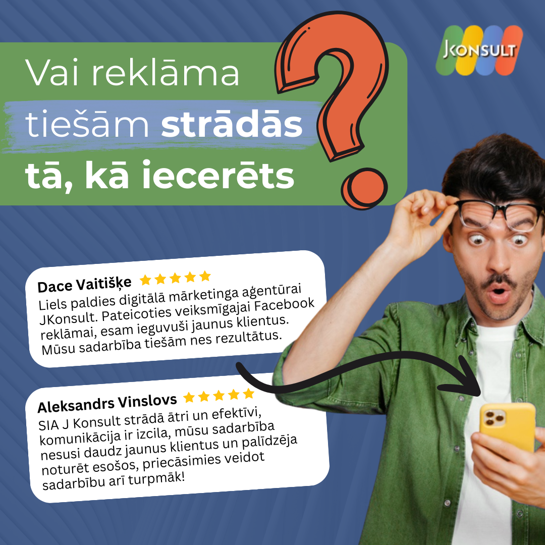 J Konsult SIA Facebook ad: Sasniegsim efektīvus rezultātus kopā!