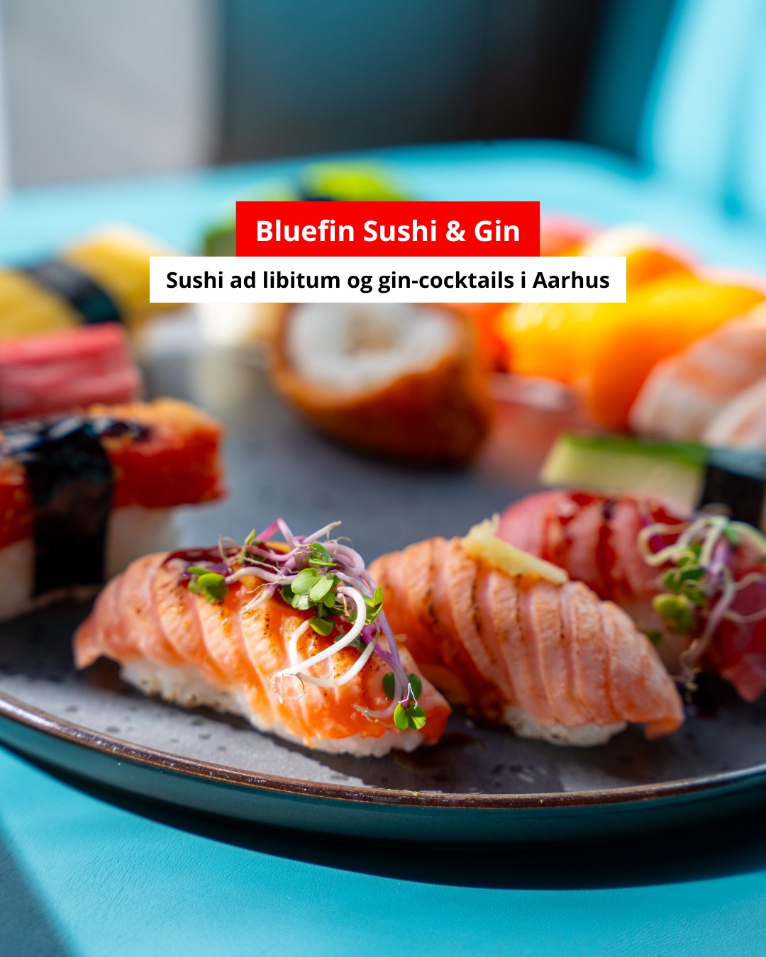 Smag Aarhus Facebook ad: Hos @bluefin_sushi_og_gin kan du nyde frisklavet sushi ad…
