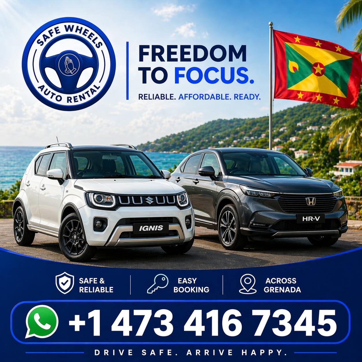 Safe Wheels Auto Rental, Grenada. Facebook ad: Don’t get stuck waiting on rides.