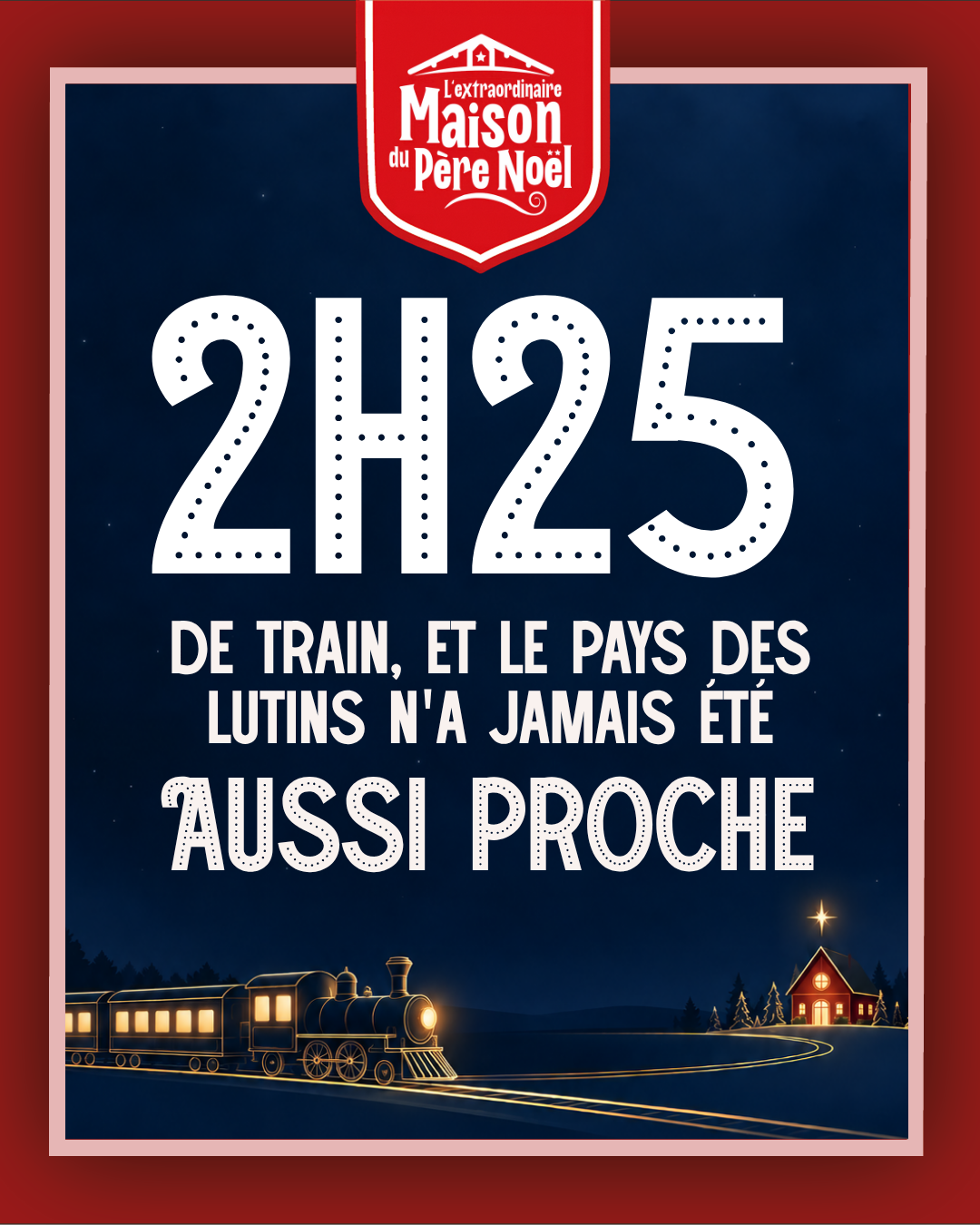 L’Extraordinaire Maison du Père Noël Facebook ad: À deux pas de Disneyland Paris!