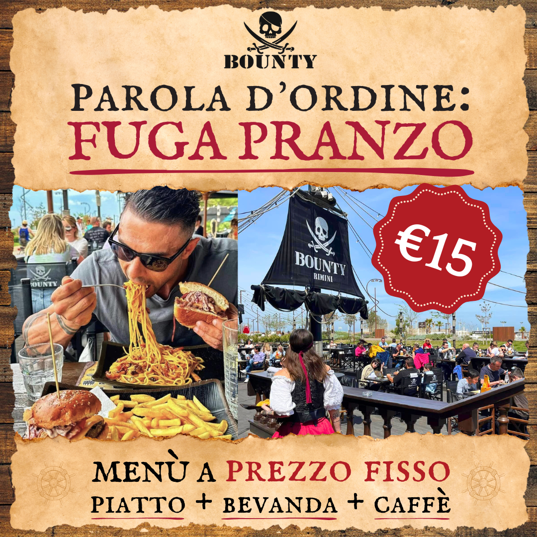 Bounty Rimini Facebook ad: [La Nuova FUGA PRANZO] 4 Menu a prezzo fisso