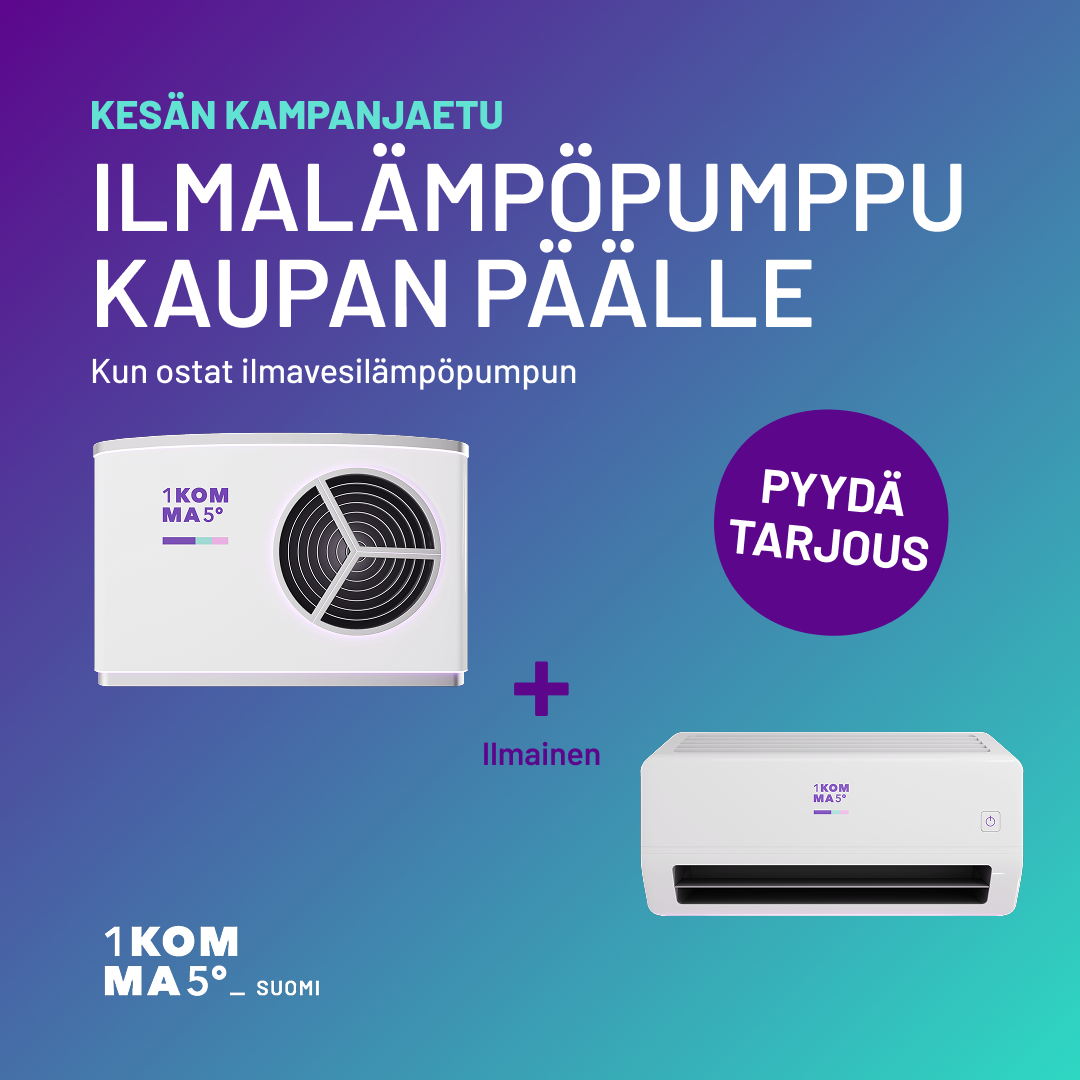 1KOMMA5 Suomi Facebook ad: Ilmalämpöpumppu kaupan päälle