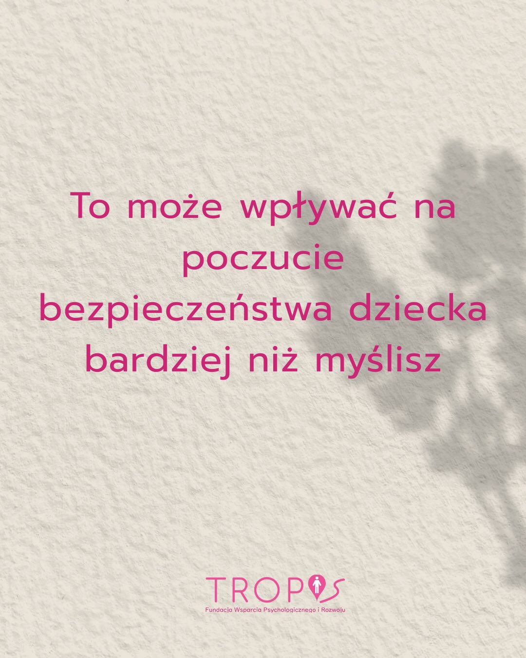 Fundacja Tropos Facebook ad: Wiele osób bardzo stara się być dobrym rodzicem.