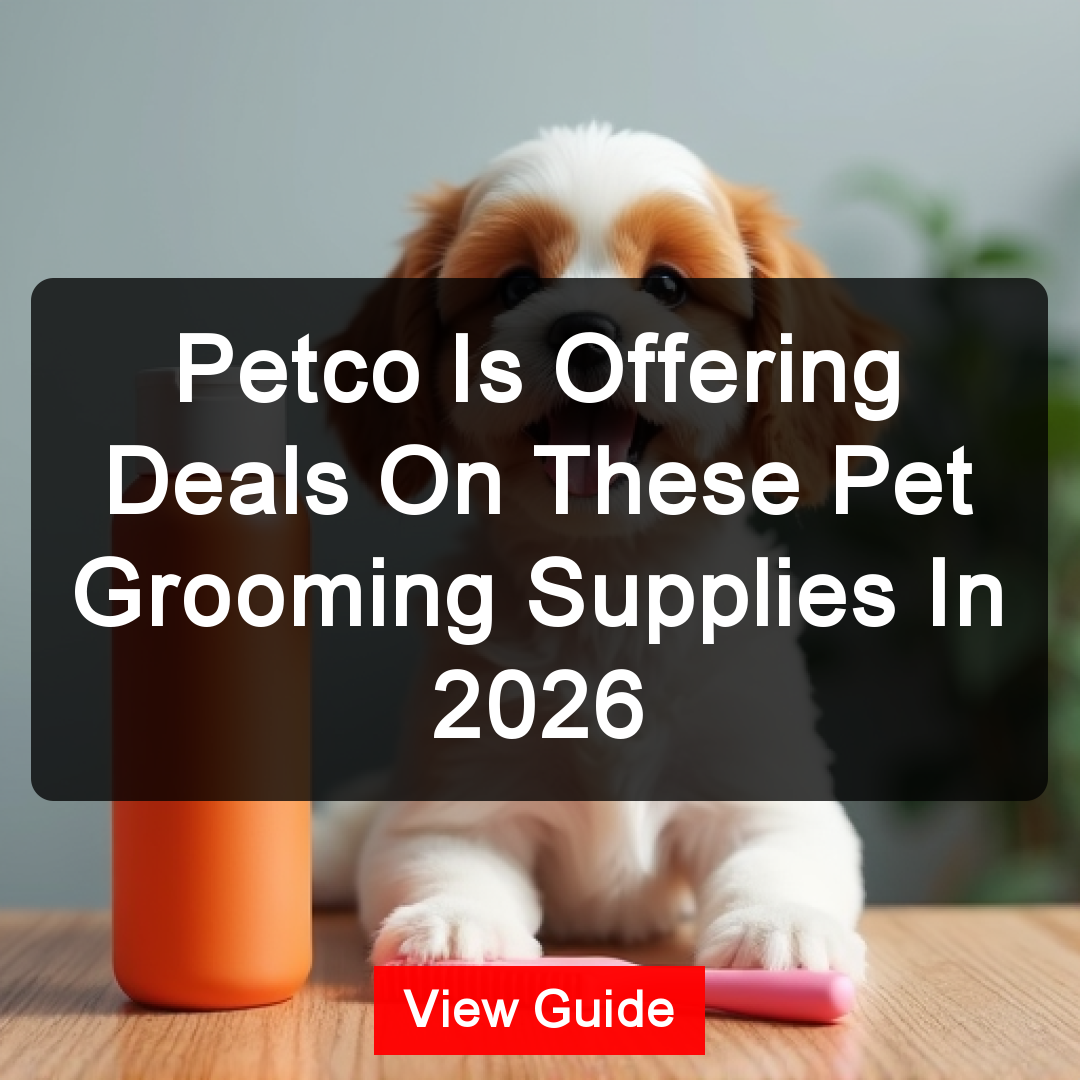 Get More Deals Facebook ad: Petco Is Offering Deals On These Pet Grooming Supplies In…