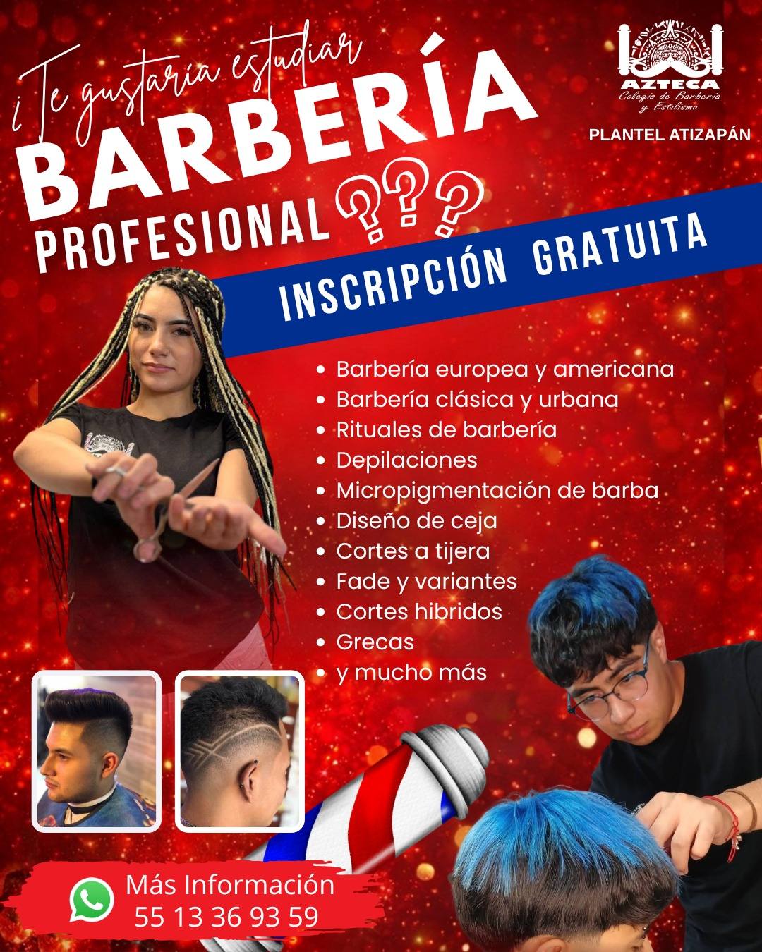 Colegio de Barbería y Estilismo Azteca Plantel Atizapán Facebook ad: **¿ QUIERES APRENDER BARBERÍA**?