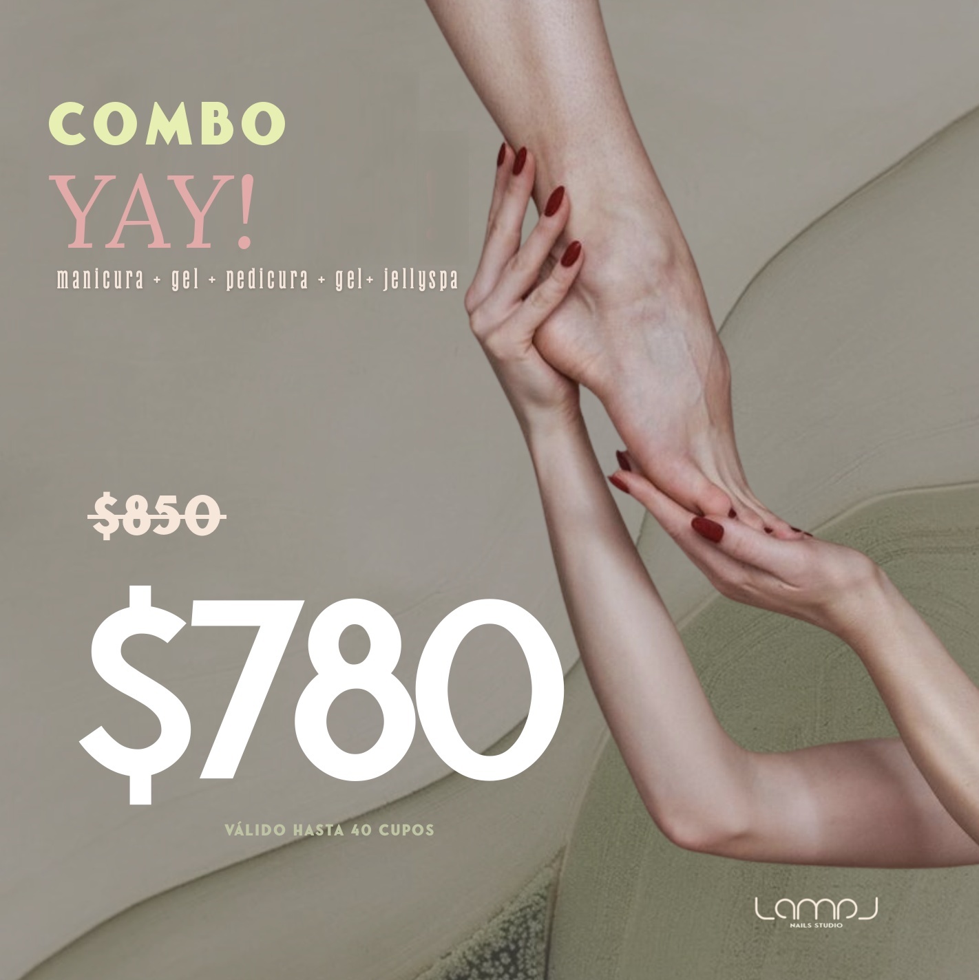 Lamal Nails Studio Facebook ad: Combo YAY!, antes $850, ahora $780