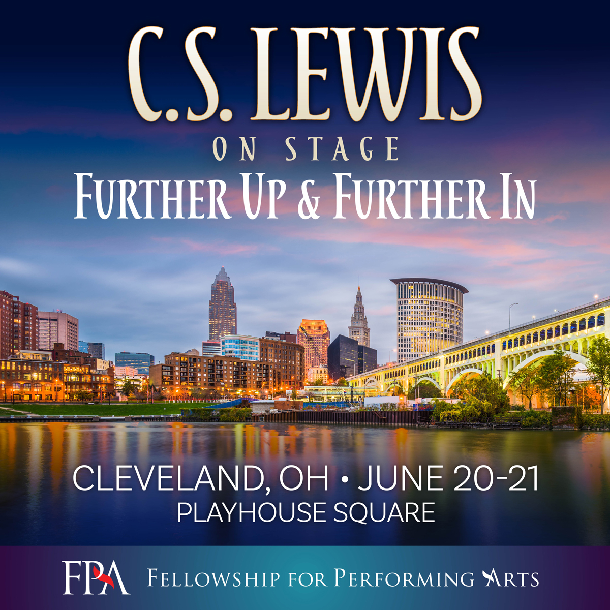 Fellowship for Performing Arts Facebook ad: C.S. Lewis On Stage: Further Up & Further In