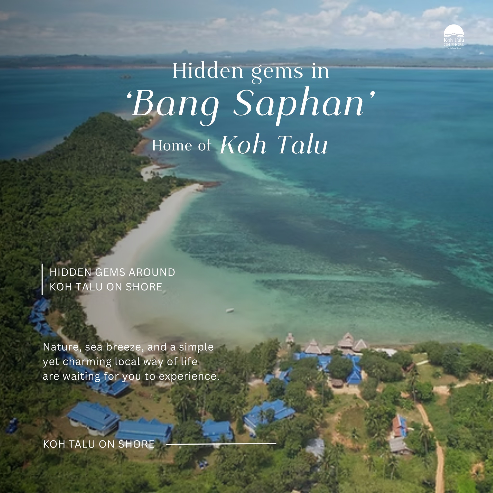 Koh Talu On Shore: The Holiday Home Facebook ad: 𝐇𝐚𝐯𝐞 𝐲𝐨𝐮 𝐡𝐞𝐚𝐫𝐝 𝐨𝐟 𝐁𝐚𝐧𝐠 𝐒𝐚𝐩𝐡𝐚𝐧?