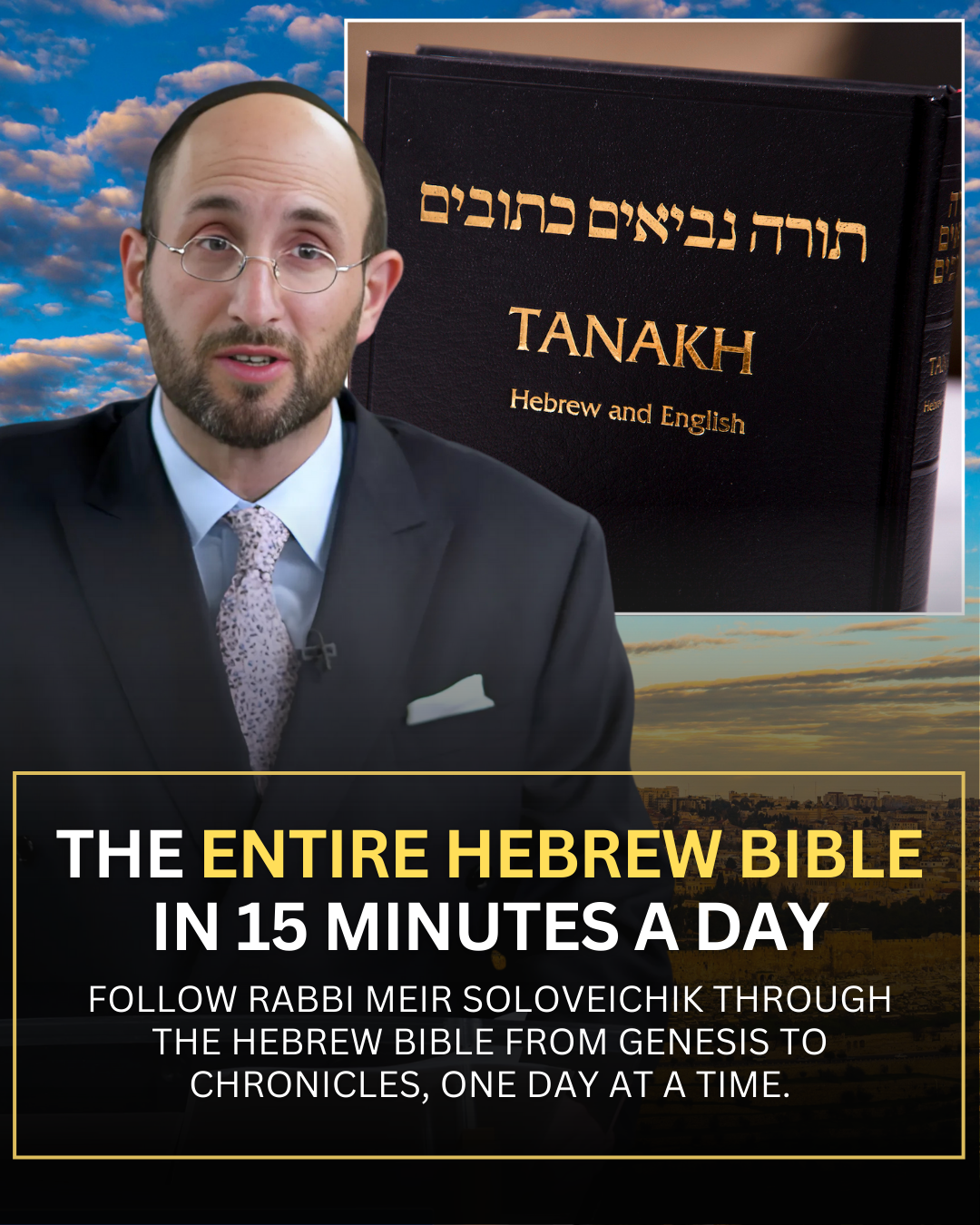 Rabbi Meir Soloveichik Facebook ad: You’ve Never Experienced the Bible Like This