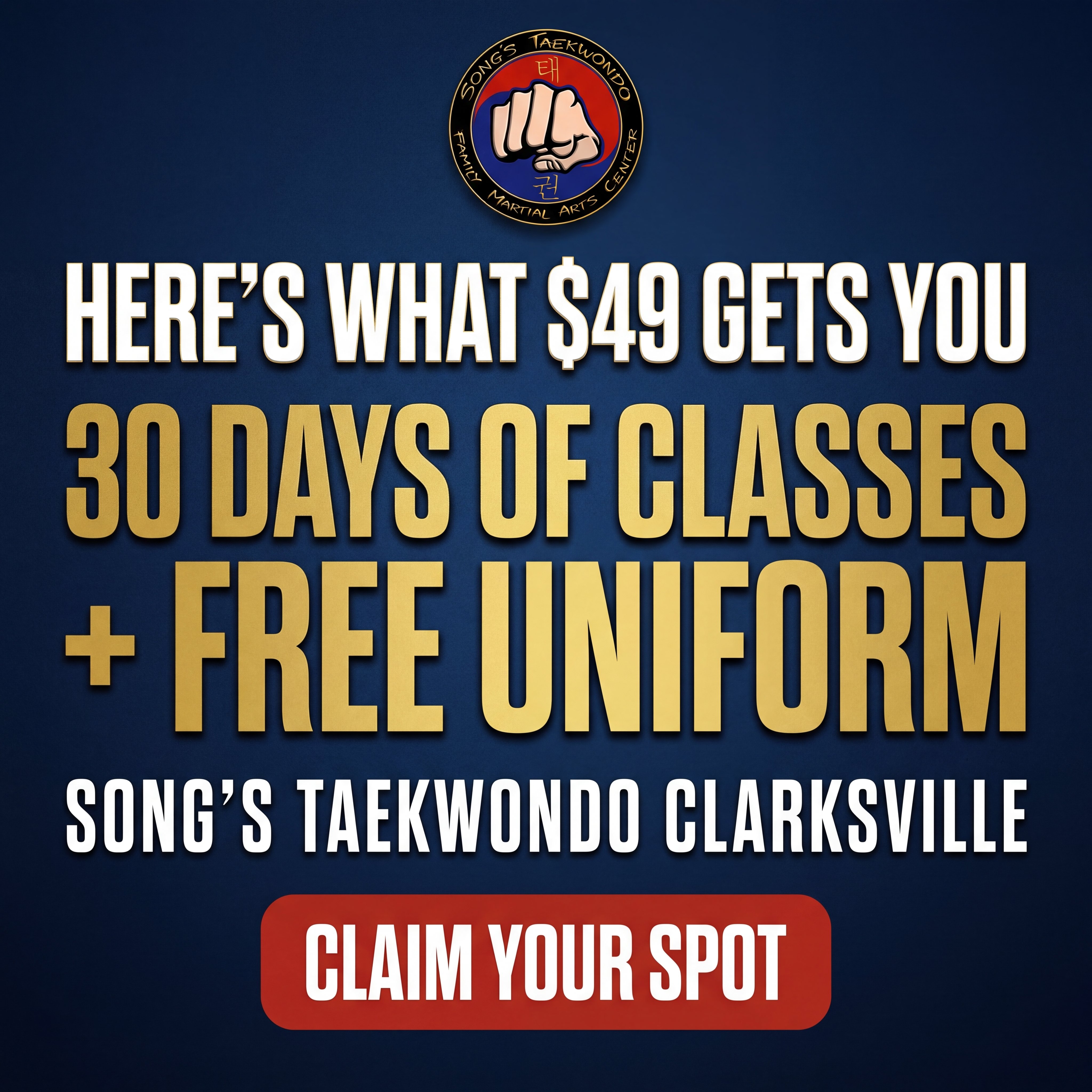 Song's Taekwondo- Clarksville TN Facebook ad: Everything You Get for $49, It's a Lot