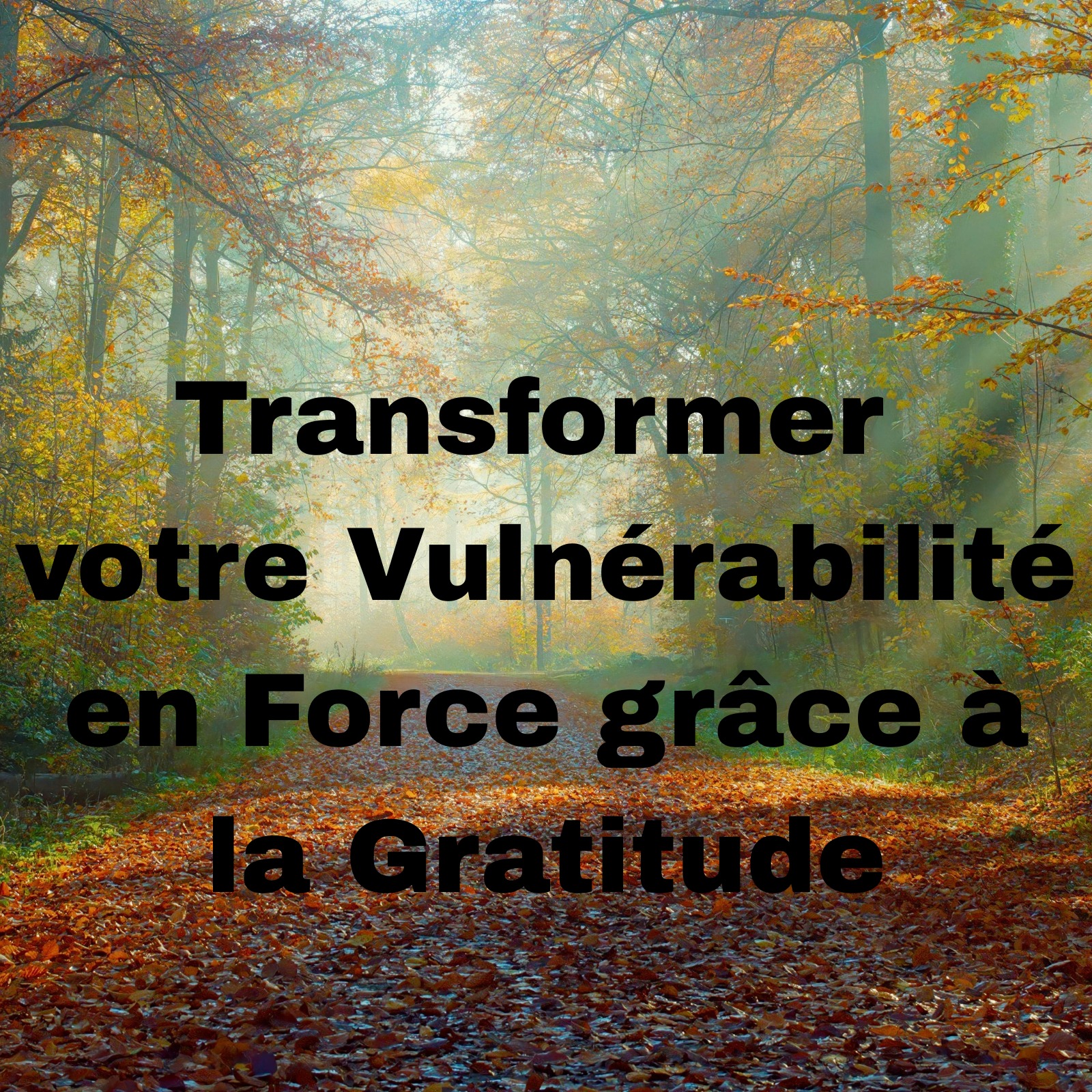 Mindful & Happy Facebook ad: Et si votre vulnérabilité devenait votre plus grande…