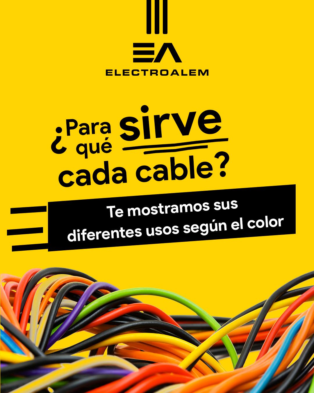 ElectroAlem Facebook ad: ¿QUÉ USO SE LE DA A CADA CABLE…