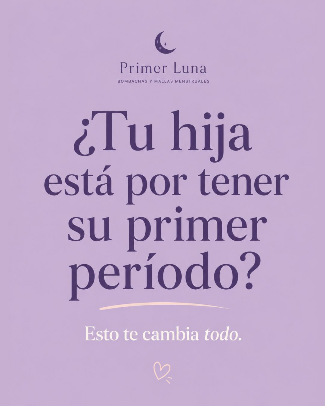 Primer Luna Facebook ad: El primer período de tu hija puede llegar…