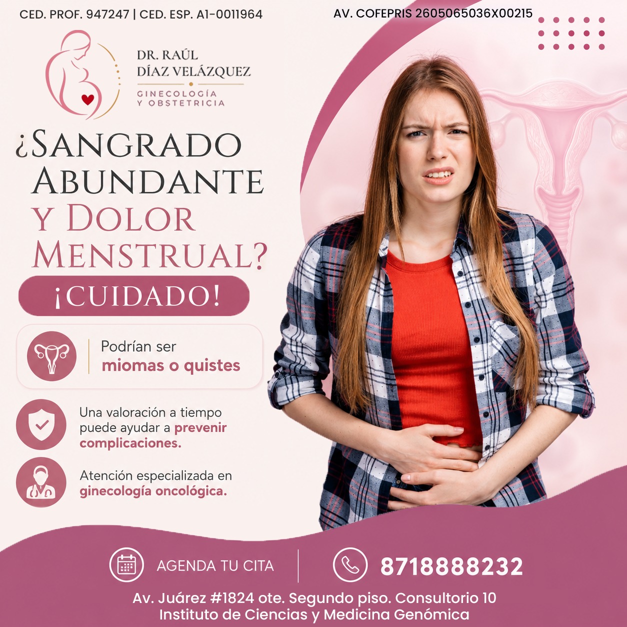 Ginecólogo Obstetra - Dr. Raúl Díaz Velázquez Facebook ad: ¿Tu menstruación es tan abundante que interfiere con…