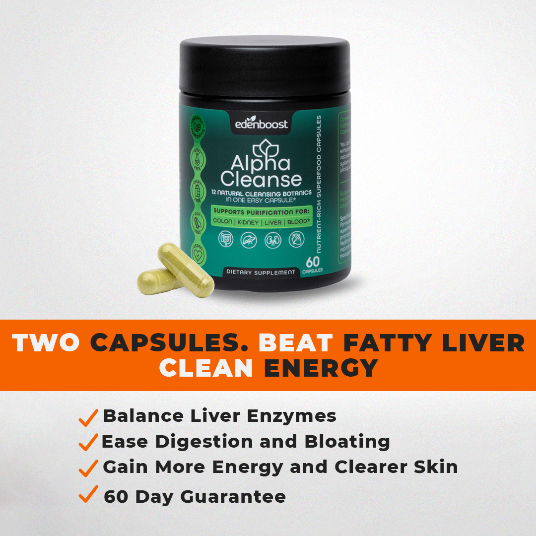 Alpha Cleanse By Eden Boost Facebook ad: Get Rid Of Your Fatty Liver!