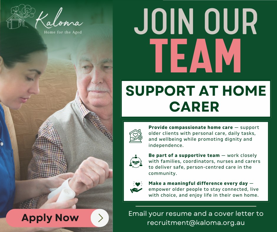 Kaloma Home for the Aged Facebook ad: We’re Hiring, Support at Home Carer