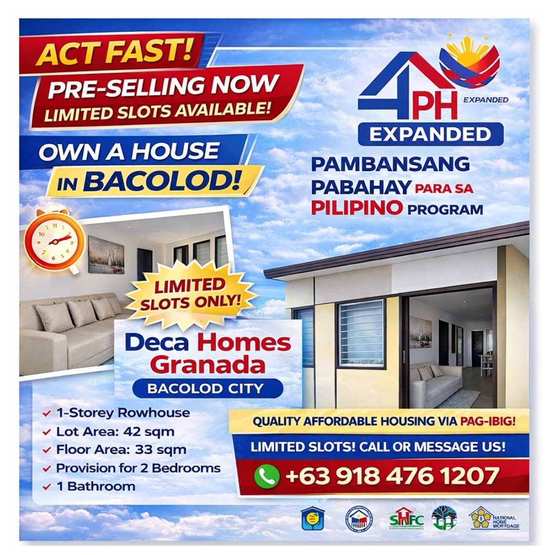 DECA Homes Granada Bacolod City Facebook ad: ACT FAST! LIMITED SLOTS ONLY!