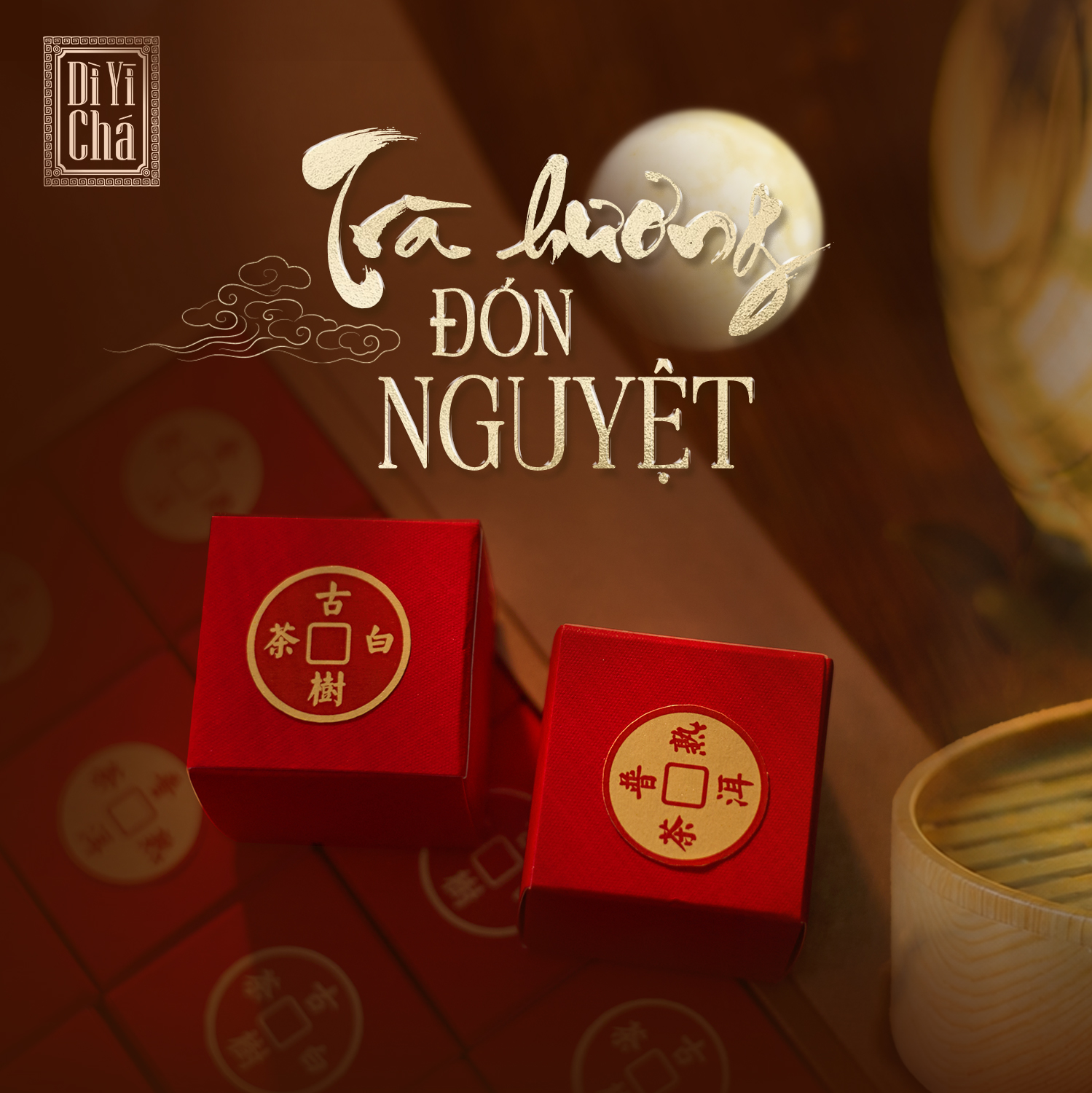 Dì Yī Chá Facebook ad: TRÀ HƯƠNG ĐÓN NGUYỆT, THÀNH Ý ĐÓN ĐOÀN…