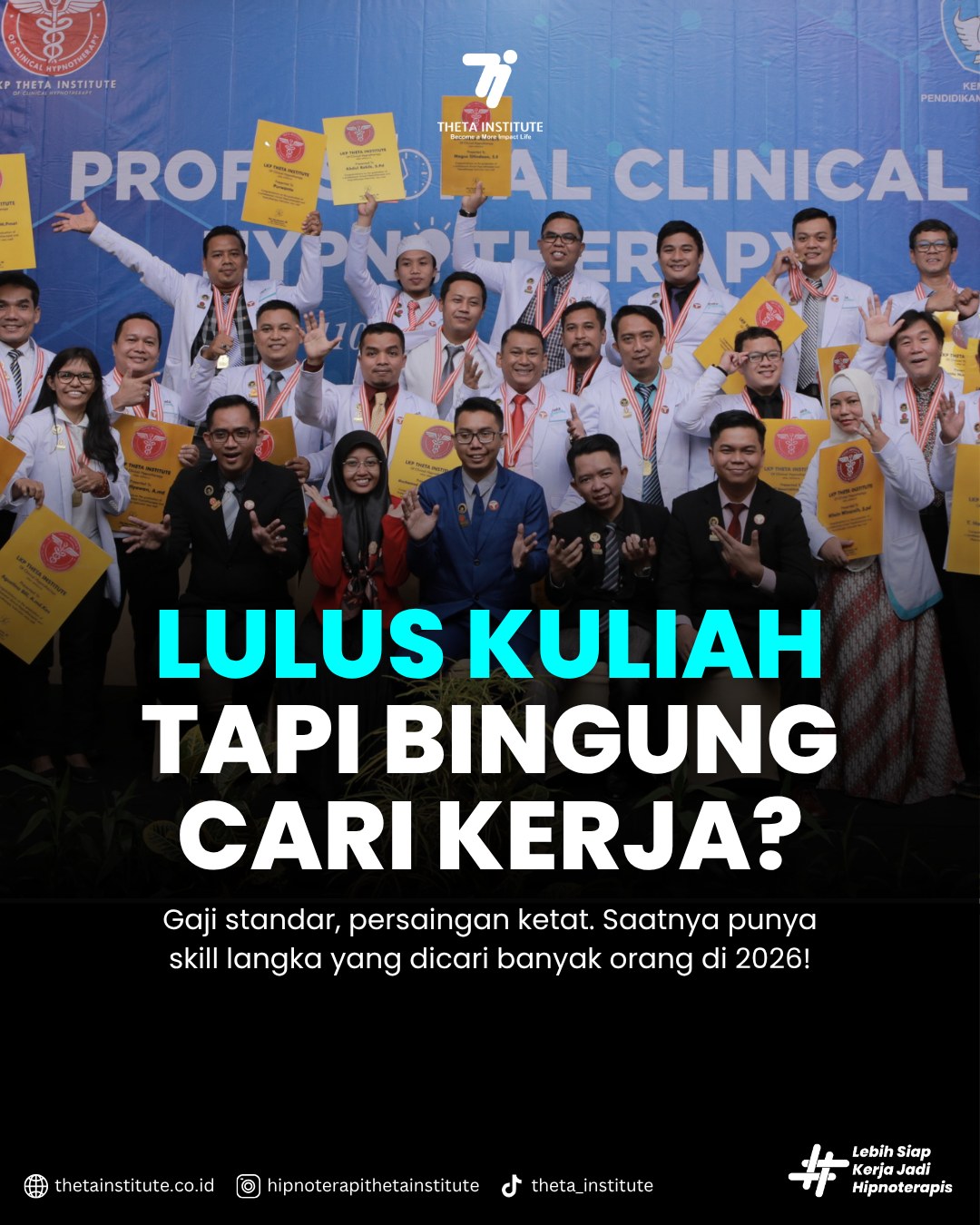 Sekolah Hipnoterapi - Theta Institute Of Clinical Hypnotherapy Facebook ad: Lulus kuliah bukan berarti harus antre di loker…