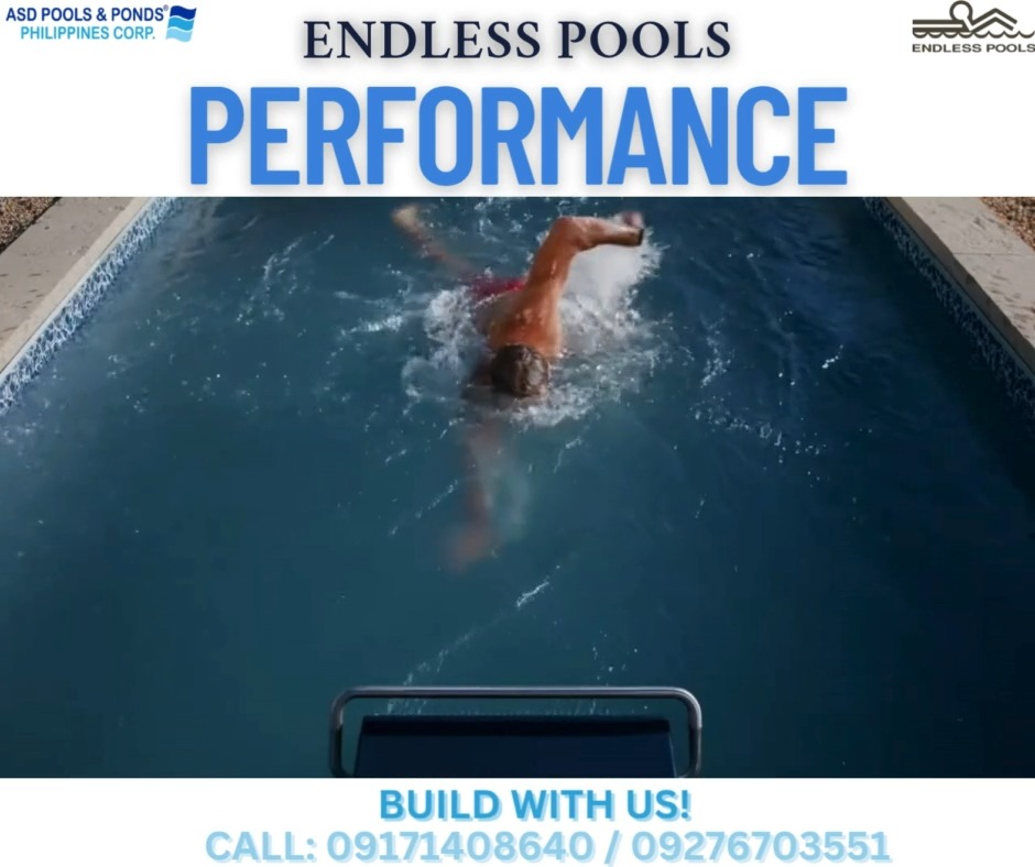Pools and Ponds Philippines - Pool Construction, Renovation and Equipment Facebook ad: ENDLESS POOLS PERFORMANCE, A GAME CHANGER FOR SWIMMERS!