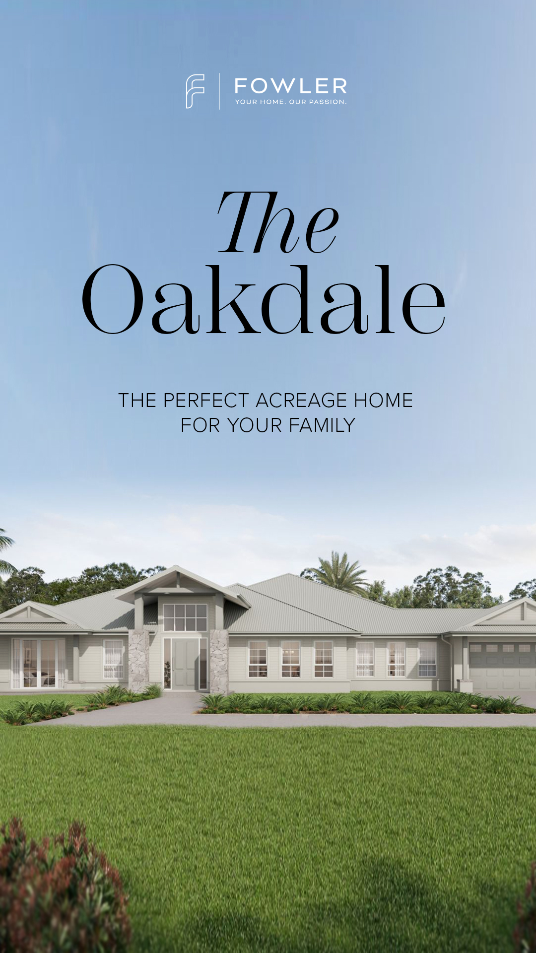 Fowler Homes Facebook ad: The Ultimate Family Retreat, Discover the ‘Oakdale