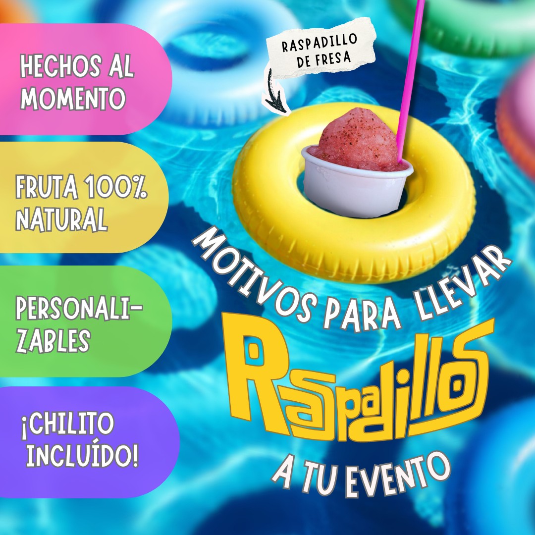 Raspadillos Querétaro Facebook ad: Entre tu y yo.