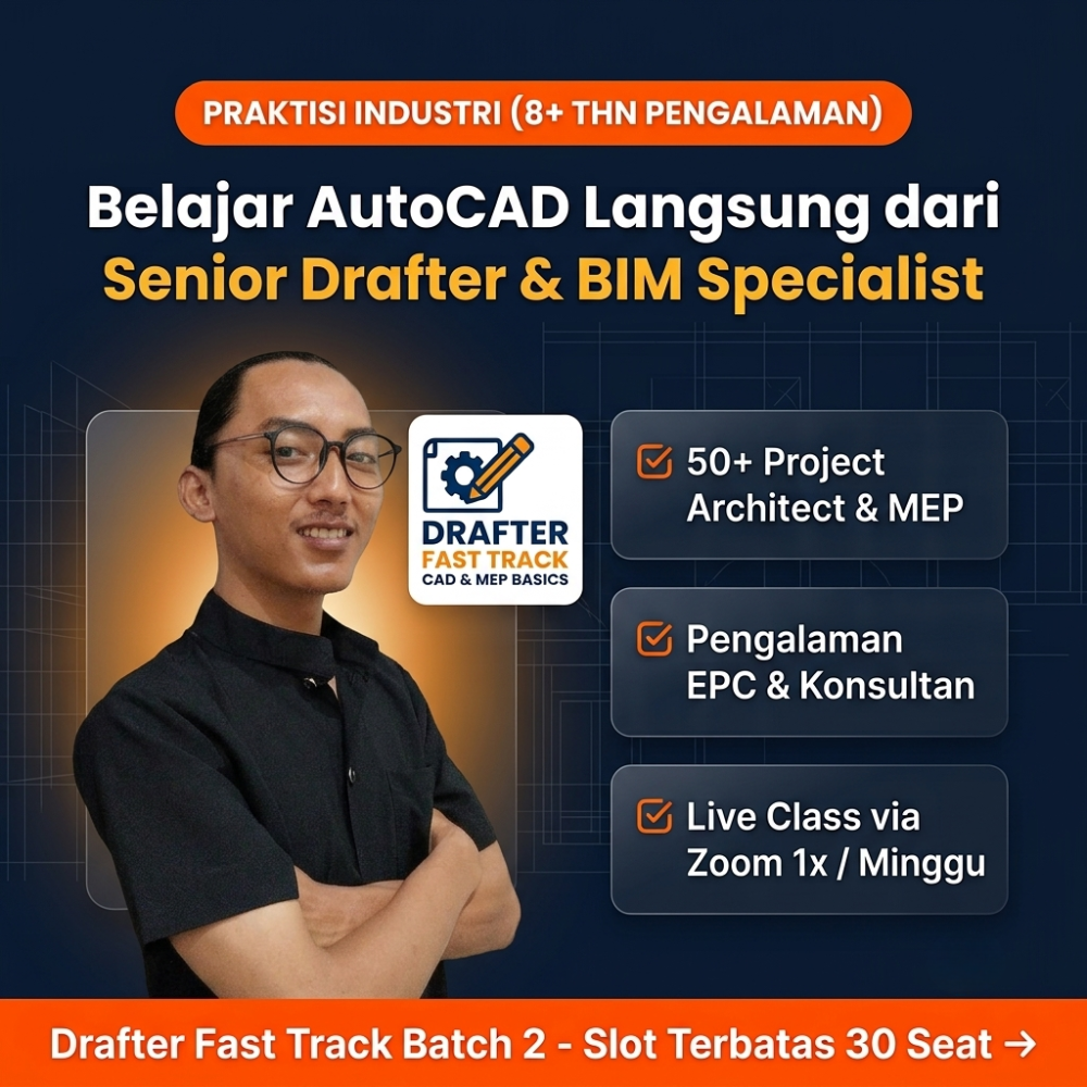Drafter Fast Track Facebook ad: Dibimbing Langsung Oleh Senior Drafter 8+ Tahun Pengalaman