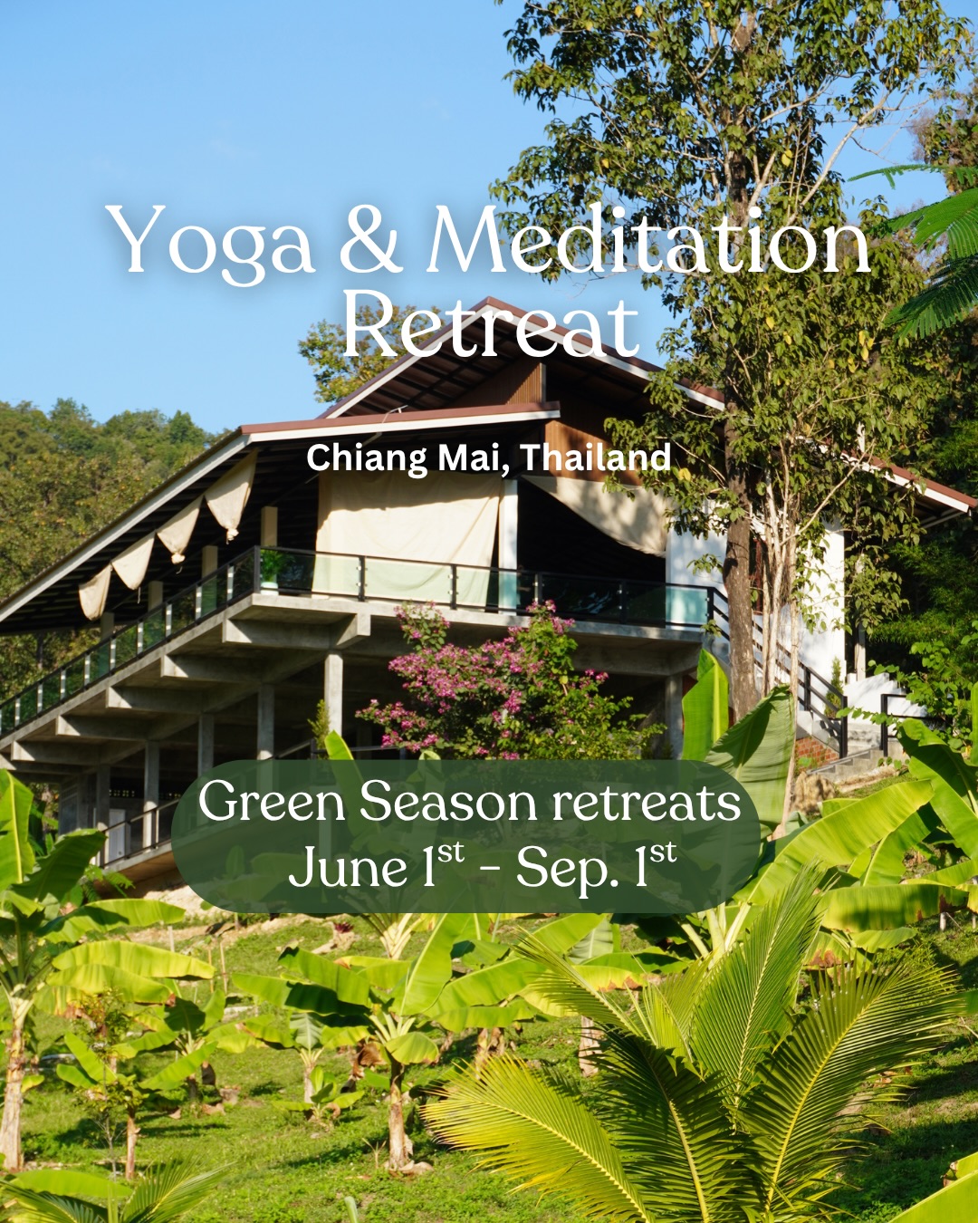 True Nature Chiang Mai - Yoga & Meditation Retreat/Homestay Facebook ad: June 1st marks the beginning of our Green…